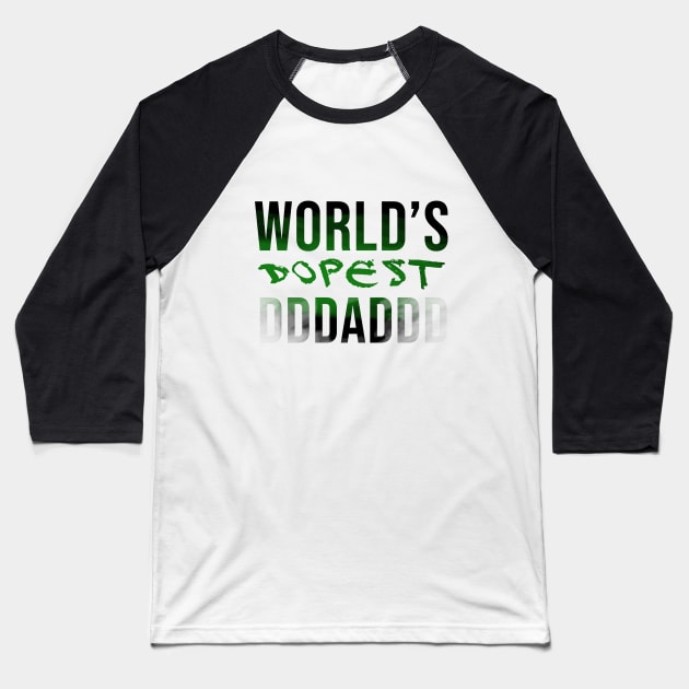 World's dopest dad Baseball T-Shirt by Rishirt